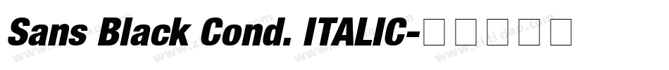 Sans Black Cond. ITALIC字体转换
